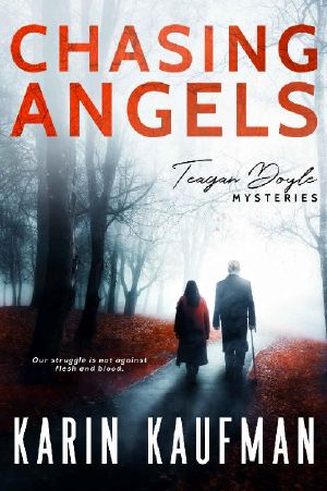 [Teagan Doyle Mysteries 01] • Chasing Angels (Teagan Doyle Mysteries Book 1)